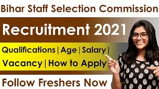 BSSC Recruitment 2021 | Notification for 1505 Vacancies | Qualifications | Age | Selection Process