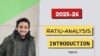 Accounting Ratios ( INTRODUCTION ) | Class 12th | 2025-26 | part 1 |