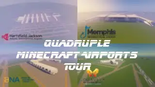 Quadruple Minecraft Airports Tour