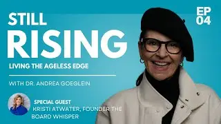 Still Rising with Kristi Atwater Eps 4