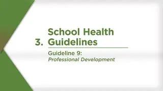 Guideline 9: Professional Development