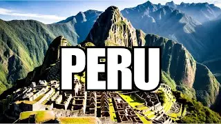 Путеводитель по Перу 2025 🇵🇪 | Лучшие места для посещения в Перу (Мачу-Пикчу, Куско и другие)