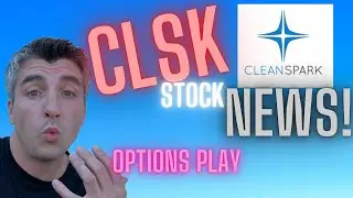 CLEANSPARK STOCK NEWS | CLSK STOCK |...OPTIONS PLAY