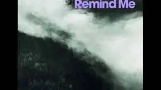 Remind Me (Radio Edit).wmv