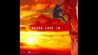 Never Cave In - Treasoner