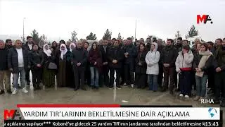 YARDIM TIR’LARININ BEKLETİLMESİNE DAİR AÇIKLAMA