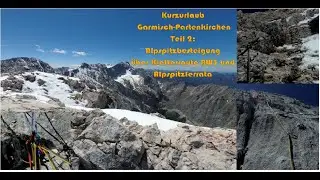 Garmisch-Partenkirchen Teil 2: Alpspitzbesteigung über die Kletterroute BW 3 und Alpspitzferrata