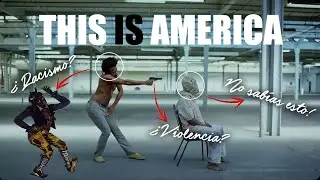 THIS IS AMERICA: Curiosidades y significado