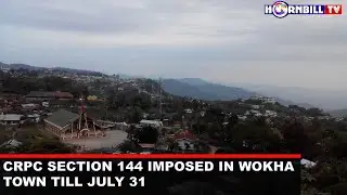 CRPC SECTION 144 IMPOSED IN WOKHA TOWN TILL JULY 31