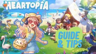 HEARTOPIA : les ASTUCES &agrave; CONNA&Icirc;TRE pour BIEN COMMENCER (+ codes 🎁)