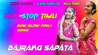 Jay Bajrang Band New Slow Timli Song Non-Stop Timli Bajrang Sapata 