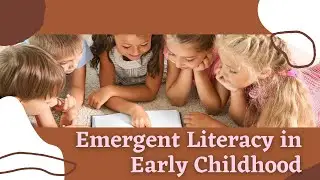 Emergent Literacy in Early Childhood | Teaching Strategies and Resources