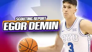 EGOR DEMIN SCOUTING REPORT | 2025 NBA Draft | Brooklyn Nets | BYU | Russia