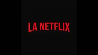La Netflix - Noviazgo Alternativo