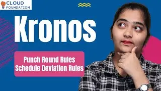 Правила отклонения от графика Kronos | Обучение Kronos | Классы Kronos | Курс Kronos | CloudFound...