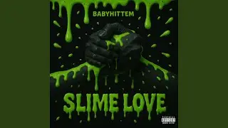 SLIME LOVE