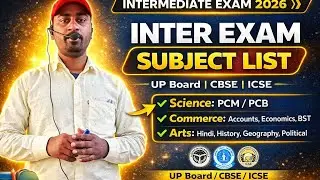 Intermediate Board Exam 2026 | Class 12 Full Information | UP Board CBSE ICSE