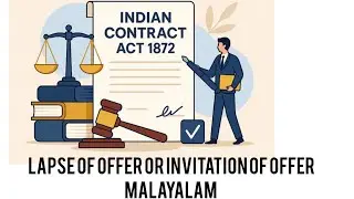Lapse of offer or Invitation of offer / Indian contact Act / Malayalam