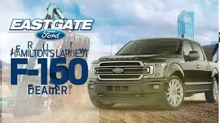 Eastgate Ford - Hamilton&rsquo;s largest F-150 Dealer!
