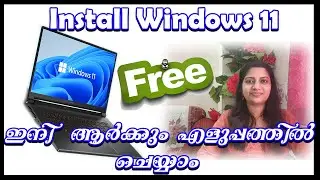 Windows11 Installation MALAYALAM How to Install Windows11 for Free