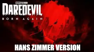 Daredevil: Born Again Theme but it's by Hans Zimmer | EPIC VERSION
