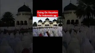 Going On Vacation To: Indonesia 🇮🇩#indonesia #jakarta #youtube #video #viralvideo #funny #fyp #fy