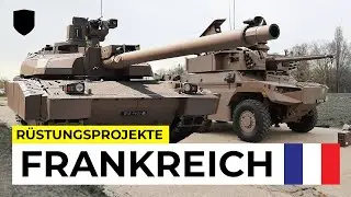 R&uuml;stungsprojekte der franz&ouml;sischen Streitkr&auml;fte