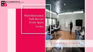 Well-Maintained Full-Service Event Space For Rent | Ecommerce BD