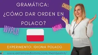 Profe Polaca analiza idioma polaco: &iquest;C&oacute;mo preparo la clase de gram&aacute;tica para mis estudiantes?