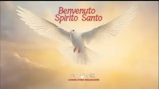 Benvenuto Spirito Santo 20/01/26
