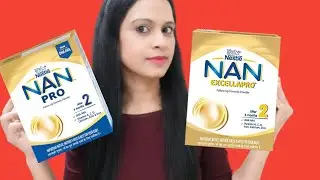 NAN EXCELLAPRO 2 Vs NANPRO 2 REVIEW | Best baby Formula Milk for Newborn and  Infant | Mommy Talkies