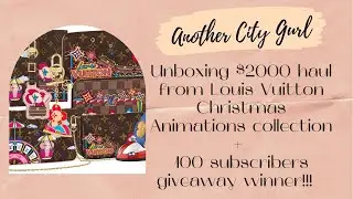 Unboxing $2000 collective shopping haul of Louis Vuitton Christmas Animation items + giveaway winner