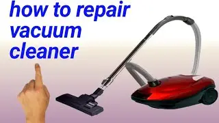 How To repair vacuum cleaner|| vacuum cleaner repairing at home