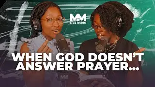Getting Over Being Disappointed with God | M&M Live Radio