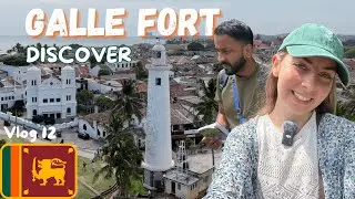 DISCOVER GALLE FORT WITH US!! Why visiting Galle is a must ? Galle Fort,  South Sri Lanka I Vlog 12