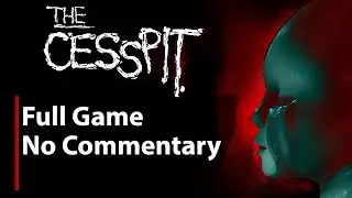 The Cesspit | Full Game | No Commentary