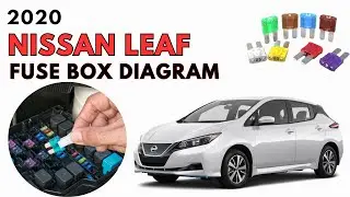 2020 Nissan Leaf Fuse Box Diagram & Location User Guide