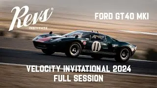 Velocity Invitational 2024 | Ford GT40 MkI Full Session