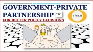 GOVERNMENT-PRIVATE PARTNERSHIP | Thoughtful Partnerships | PMKVY 3.0 | UPSC | TYSKA | RICH GUY |