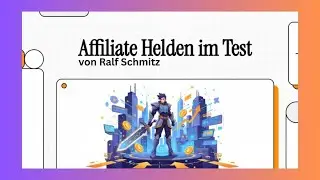 Ralf Schmitz Affiliate Helden - Das verspricht der Kurs! / Ein Tester packt aus..