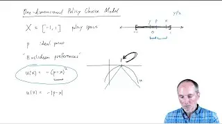 Formal Theory Toolkit 4:  One-dimensional Policy Choice Model