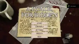 A Place, Forbidden - Walkthrough (DEMO)