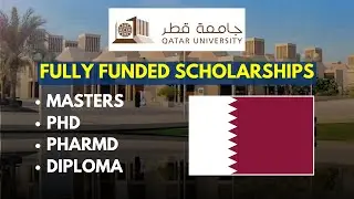 Qatar University Scholarships 2025 | Fully Funded | Without IELTS | Apply Now