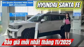 BẢNG GIÁ SANTA FE MỚI NHẤT THÁNG 11 | DỊP CUỐI NĂM LÝ TƯỞNG ĐỂ MUA XE | EM QUYÊN HYUNDAI MIỀN NAM