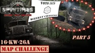 Spintires | Mods | Voto 1979 | Map Challenge | 16KW26a | Part 5