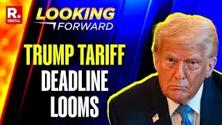 India-US Relations: Trump's 50% Tariff Deadline Looms, India Is Ready | Looking Forward