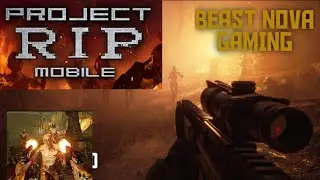 Project RIP MOBILE HORROR android game || DEAD AWAKEN || BEAST NOVA GAMING