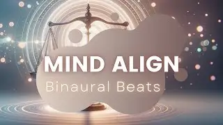Enhance Focus & Synchronize Your Mind with Binaural Beats