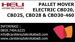 HELI&reg; Pallet Mover Electric CBD20, CBD25, CBD28 & CBD30-460