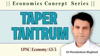📉 Taper Tantrum Explained | UPSC 2025 | Quantitative Easing, Helicopter Money & Policy Normalization